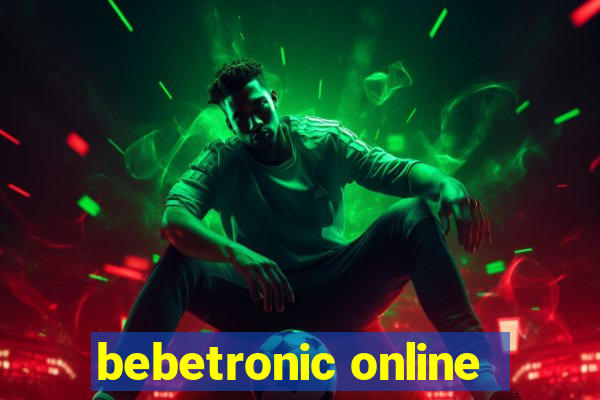 bebetronic online